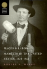 Image for Wages and Labor Markets in the United States, 1820-1860