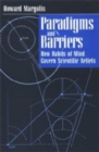 Image for Paradigms and Barriers : How Habits of Mind Govern Scientific Beliefs