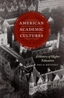 Image for American Academic Cultures