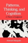 Image for Patterns, Thinking, and Cognition - A Theory of Judgment