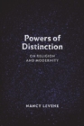 Image for Powers of distinction  : on religion and modernity