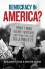 Image for Democracy in America? : What Has Gone Wrong and What We Can Do About It