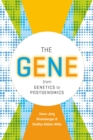 Image for The gene  : from genetics to postgenomics