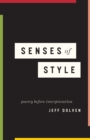 Image for Senses of style: poetry before interpretation