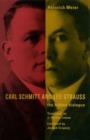 Image for Carl Schmitt and Leo Strauss  : the hidden dialogue