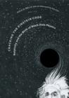 Image for Cracking the Einstein code: relativity and the birth of black hole physics