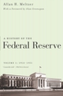 Image for A history of the Federal Reserve.: (1913-1951)