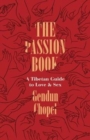 Image for The passion book  : a Tibetan guide to love and sex