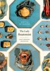 Image for The lady anatomist: the life and work of Anna Morandi Manzolini
