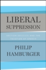 Image for Liberal Suppression