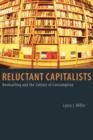 Image for Reluctant capitalists: bookselling and the culture of consumption