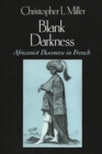Image for Blank Darkness : Africanist Discourse in French