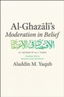 Image for Al-Ghazali&#39;s moderation in belief