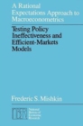 Image for A Rational Expectations Approach to Macroeconometrics : Testing Policy Ineffectiveness and Efficient-Markets Models