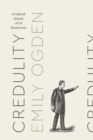 Image for Credulity  : a cultural history of US mesmerism