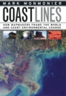 Image for Coast lines: how mapmakers frame the world and chart environmental change