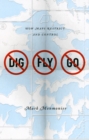 Image for No dig, no fly, no go  : how maps restrict and control