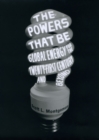 Image for The powers that be: global energy for the twenty-first century and beyond