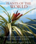 Image for Plants of the World: An Illustrated Encyclopedia of Vascular Plants
