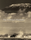 Image for The Amboseli elephants  : a long-term perspective on a long-lived mammal