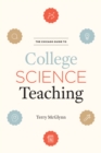 Image for The Practical Guide to College Science Teaching