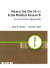 Image for Measuring the gains from medical research  : an economic approach