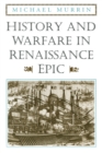 Image for History and Warfare in Renaissance Epic
