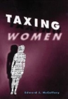 Image for Taxing Women