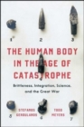 Image for The Human Body in the Age of Catastrophe