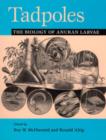 Image for Tadpoles  : the biology of anuran larvae