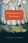 Image for Shakespearean territories