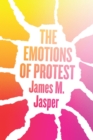 Image for The Emotions of Protest