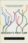 Image for Biology&#39;s first law  : the tendency for diversity and complexity to increase in evolutionary systems