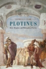 Image for Plotinus  : myth, metaphor, and philosophical practice