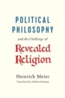 Image for Political Philosophy and the Challenge of Revealed Religion