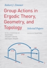 Image for Group actions in ergodic theory, geometry, and topology  : selected papers