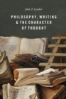 Image for Philosophy, Writing, and the Character of Thought