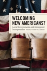 Image for Welcoming New Americans?: Local Governments and Immigrant Incorporation