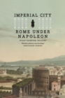 Image for Imperial city  : Rome under Napoleon