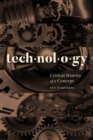 Image for Technology  : critical history of a concept