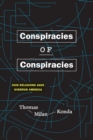 Image for Conspiracies of Conspiracies : How Delusions Have Overrun America