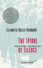 Image for The Spiral of Silence : Public Opinion--Our Social Skin