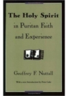 Image for The Holy Spirit in Puritan Faith and Experience