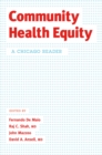 Image for Community health equity  : a Chicago reader
