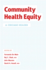 Image for Community health equity: a Chicago reader