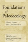 Image for Foundations of paleoecology  : classic papers with commentaries