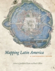 Image for Mapping Latin America  : a cartographic reader