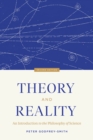 Image for Theory and reality  : an introduction to the philosophy of science