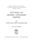 Image for Studies in Arabic Literary Papyri. Volume III : Language and Literature y Nabia Abbott