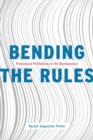 Image for Bending the rules: procedural politicking in the bureaucracy